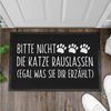 Trendation Fußmatte Lustige Katzen Fußmatte Bitte Nicht Die Katze Rauslassen Spruch Katzen Bild 2