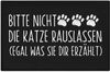 Trendation Fußmatte Lustige Katzen Fußmatte Bitte Nicht Die Katze Rauslassen Spruch Katzen Bild 1