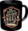 RAHMENLOS® Tasse Kaffeebecher als Geschenk für den Angler - Mir reicht's-Ich geh ANGELN, Keramik Bild 2