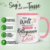 Momentals Tasse Beste Kollegin – Die Welt braucht mehr Kolleginnen wie Dich – Geschenk, Gratis Versand · Links-&Rechtshänder · Spülmaschinenfest Bild 2