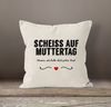 MoonWorks Dekokissen Kissen-Bezug Scheiß auf Muttertag Mama, ich liebe dich jeden Tag Kissen-Hülle Deko-Kissen Baumwolle MoonWorks® Bild 2