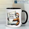 Momentals Tasse Faultier – Ich ignorier einfach alles – lustiges Anti Stress Geschenk, Gratis Versand · Links-&Rechtshänder · Spülmaschinenfest Bild 2