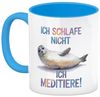 speecheese Tasse Robbe - schlafe nicht sondern meditiere Kaffeebecher in hellblau Bild 2