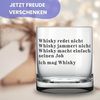 Lasernauten Whiskyglas Glas mit Gravur für Whiskyliebhaber Whisky redet nicht Spruch Geschenk, mit Gravur Bild 4