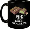 speecheese Tasse Dubai Schokolade - Keep Calm and eat Dubai chocolate Tasse Bild 2