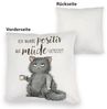 speecheese Dekokissen Genervte Katze Kuschelkissen mit Spruch positiv auf müde getestet Bild 3