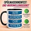 Momentals Tasse Wir werden dir fehlen - Abschiedsgeschenk Kollege Kollegin Kollegen, Gratis Versand · Links-&Rechtshänder · Spülmaschinenfest Bild 4
