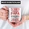 Trendation Tasse Trendation Muttertag Tasse Muttertagsgeschenk Sorry Dass Du Mit Papa S Bild 3