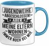 Trendation Tasse Jugendweihe Abgeschlossen Tasse Geschenk Aber Meine Eltern Wohnen Imme Bild 2
