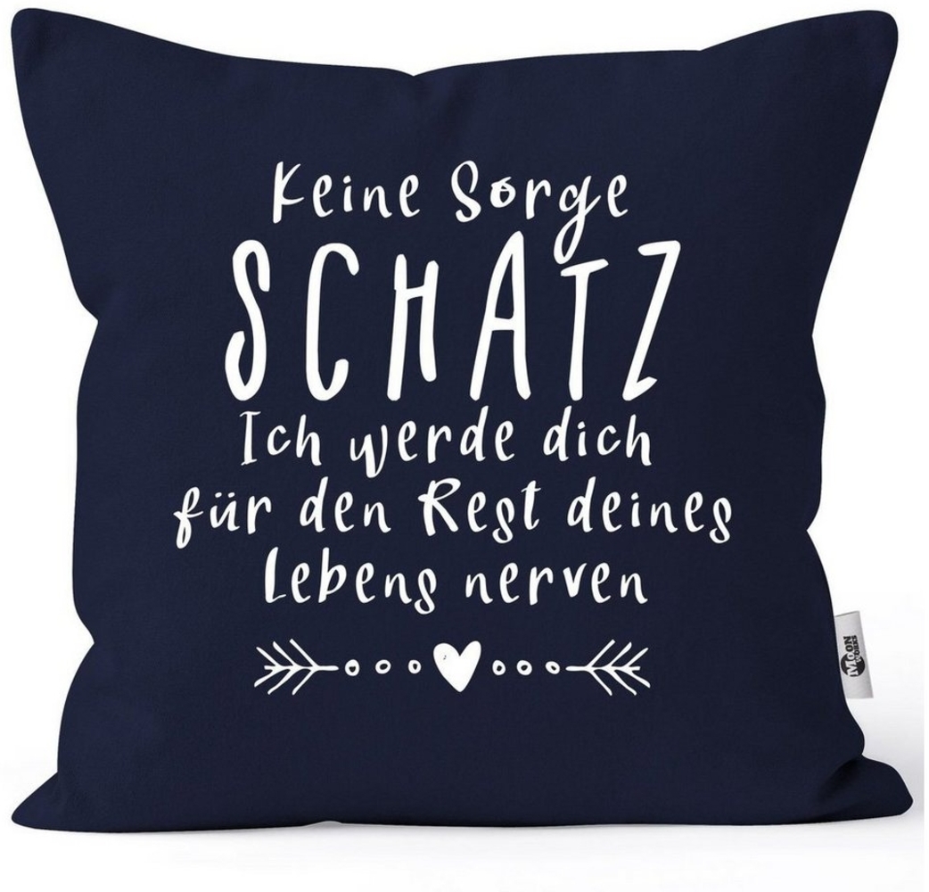 MoonWorks Dekokissen Kissen-Bezug Spruch Keine Sorge Schatz Spruch lustig Geschenk Liebe Hochzeitstag Valentinstag MoonWorks® Bild 1