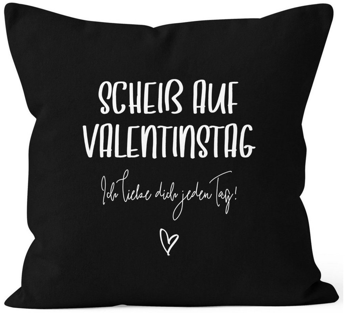 MoonWorks Dekokissen Kissen-Bezug Geschenk Valentinstag Scheiß auf Valentinstag Ich liebe dich jeden Tag Valentinstagsgeschenk Kissen-Hülle Deko-Kissen Baumwolle MoonWorks® Bild 1