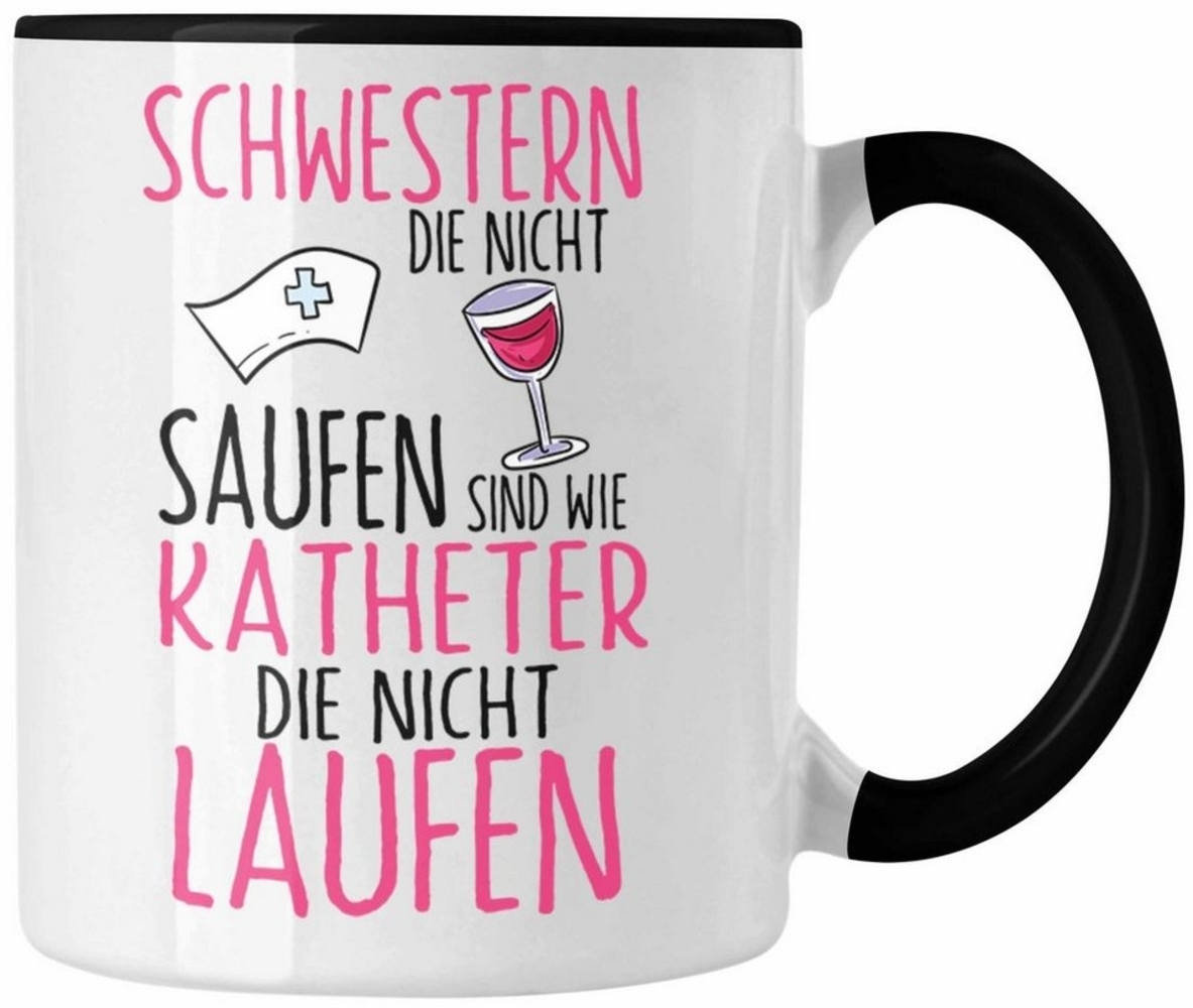 Trendation Tasse Krankenschwester MFA Tasse Geschenk Schwestern Die Nicht Saufen Lusti Bild 1