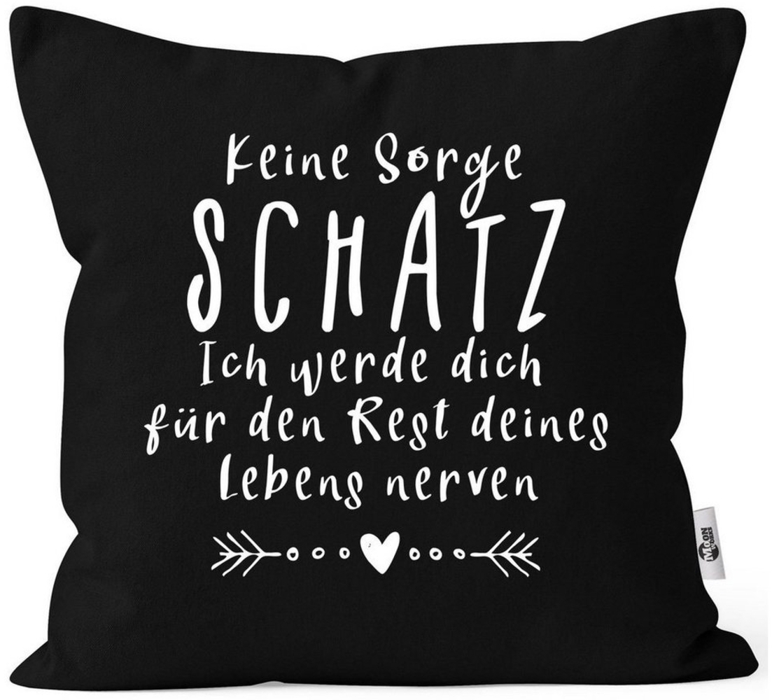 MoonWorks Dekokissen Kissen-Bezug Spruch Keine Sorge Schatz Spruch lustig Geschenk Liebe Hochzeitstag Valentinstag MoonWorks® Bild 1