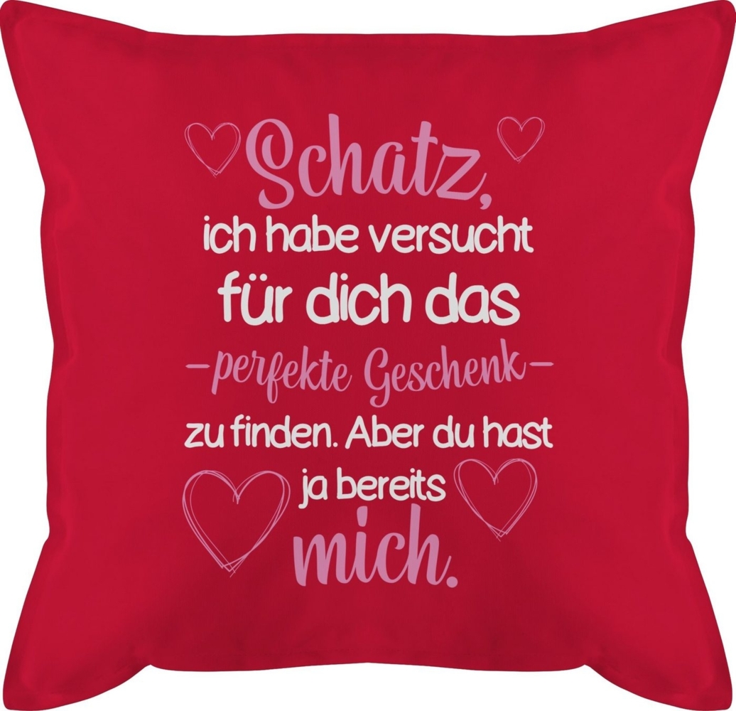 Shirtracer Dekokissen Perfekte Geschenk zu finden Schatz - Geschenk Mann Geschenkideen zum V, Dekokissen Valentinstag Geschenk Bild 1