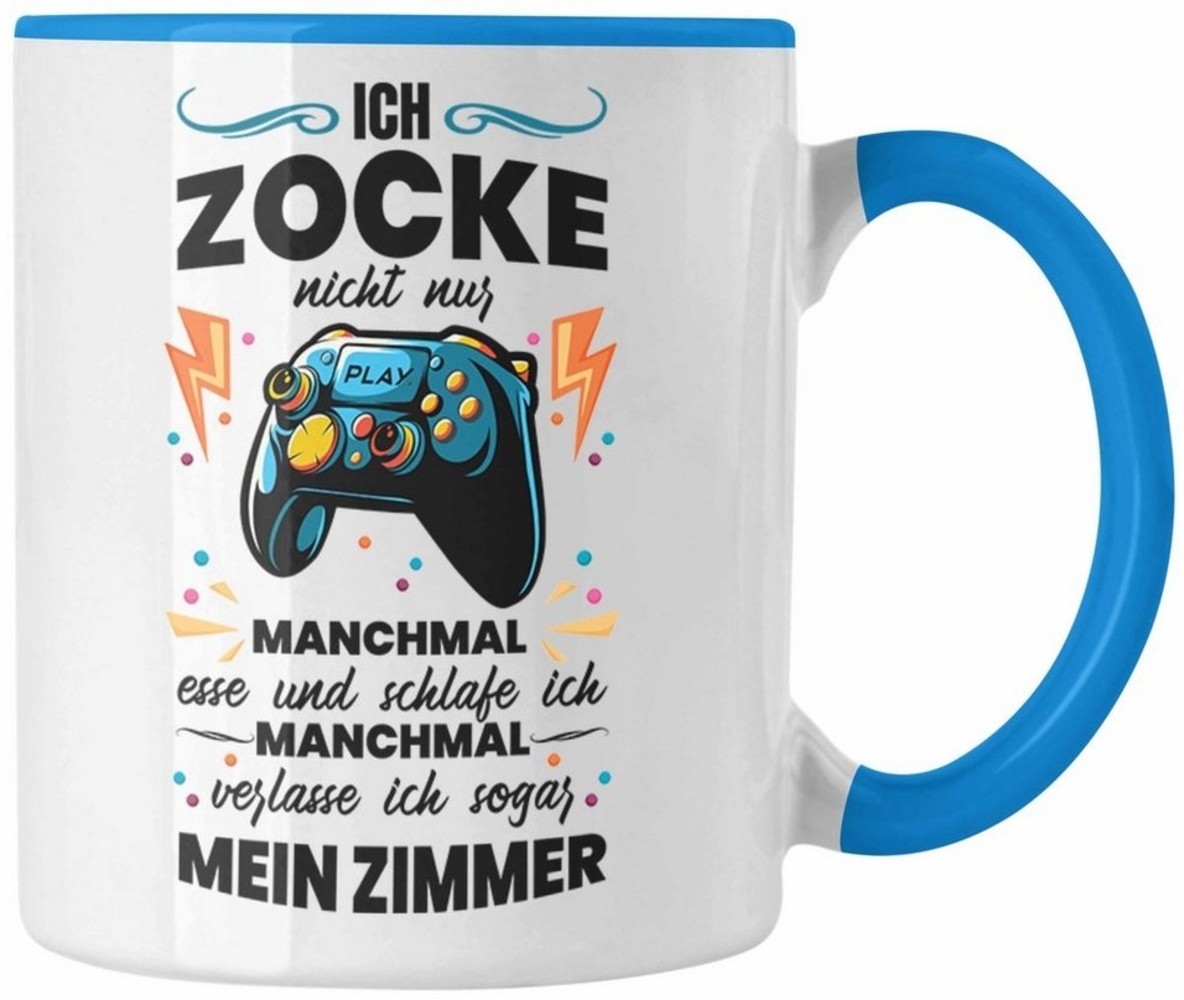 Trendation Tasse Trendation - Lustige Gamer Tasse Ich Zocke Nicht Nur Geschenk Zocker L Bild 1