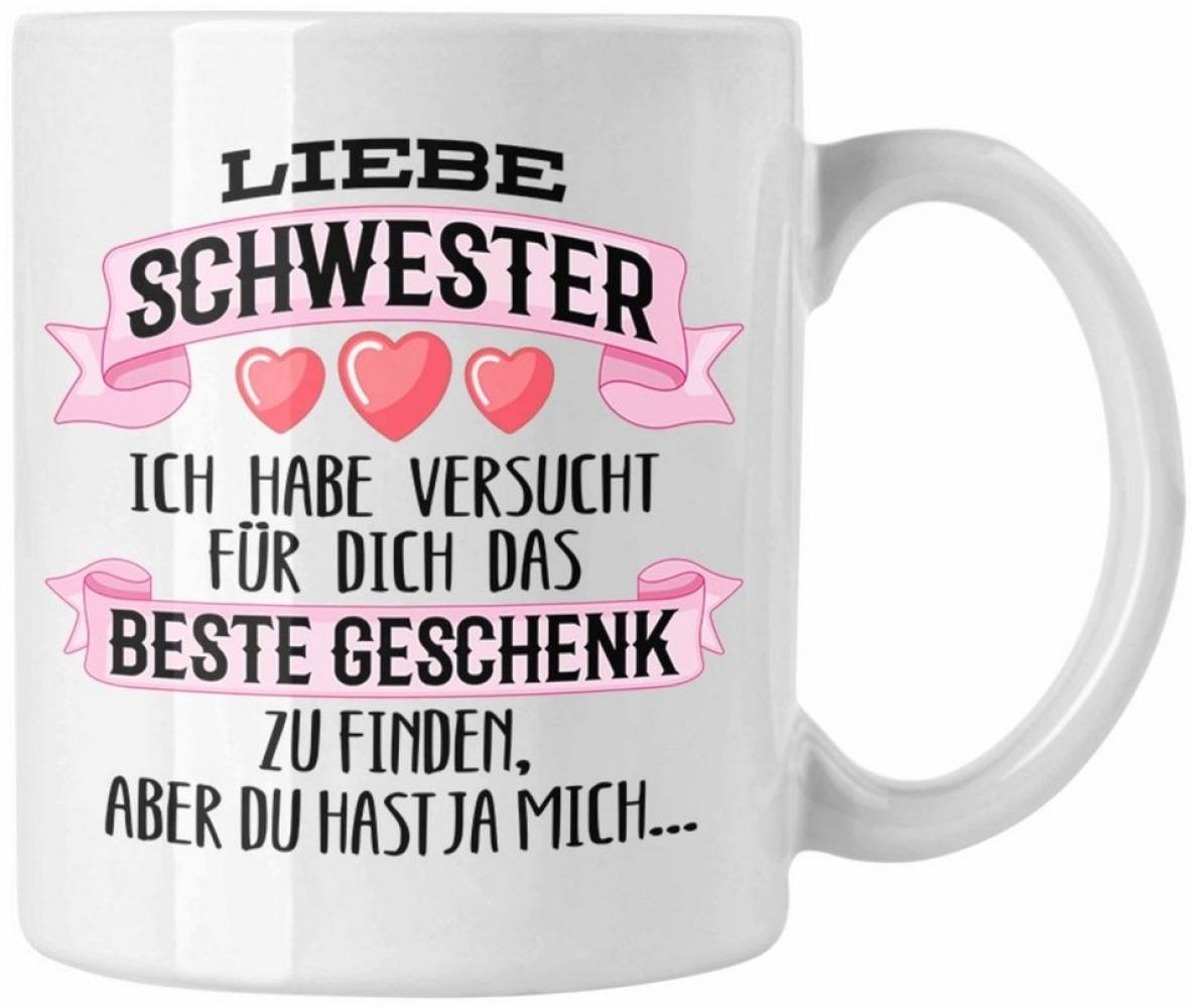 Trendation Tasse Trendation - Beste Schwester Geschenk Tasse Kaffeetasse Geburtstag Wei Bild 1