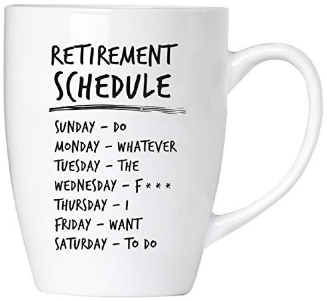 Retirement schedule - Tasse aus Keramik Bild 1