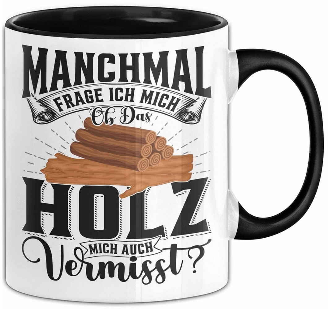 Trendation Tasse Holzarbeiter Schreiner Tischler Geschenk Tasse Manchmal Frage Ich Mich Bild 1