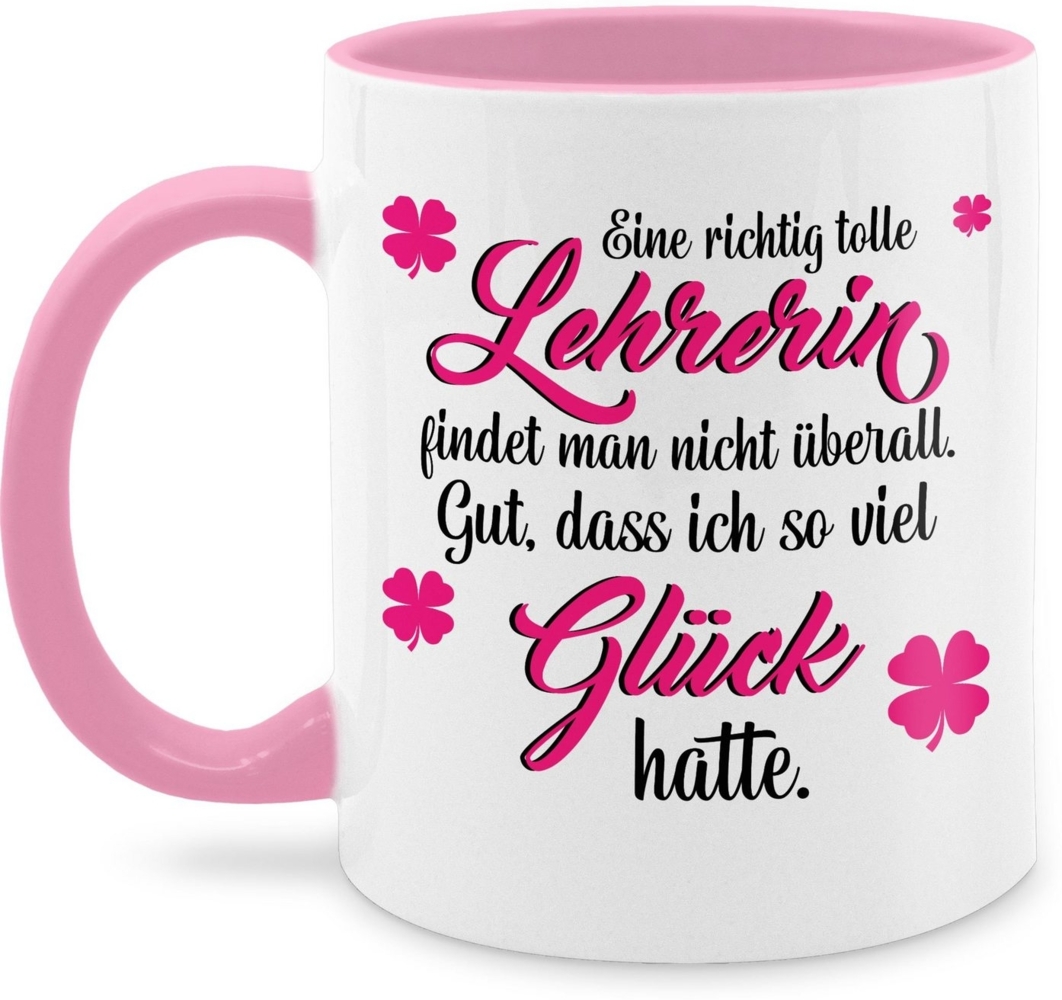 Shirtracer Tasse Eine richtig tolle Lehrerin findet man nicht überall, Keramik, Lehrerin Bild 1