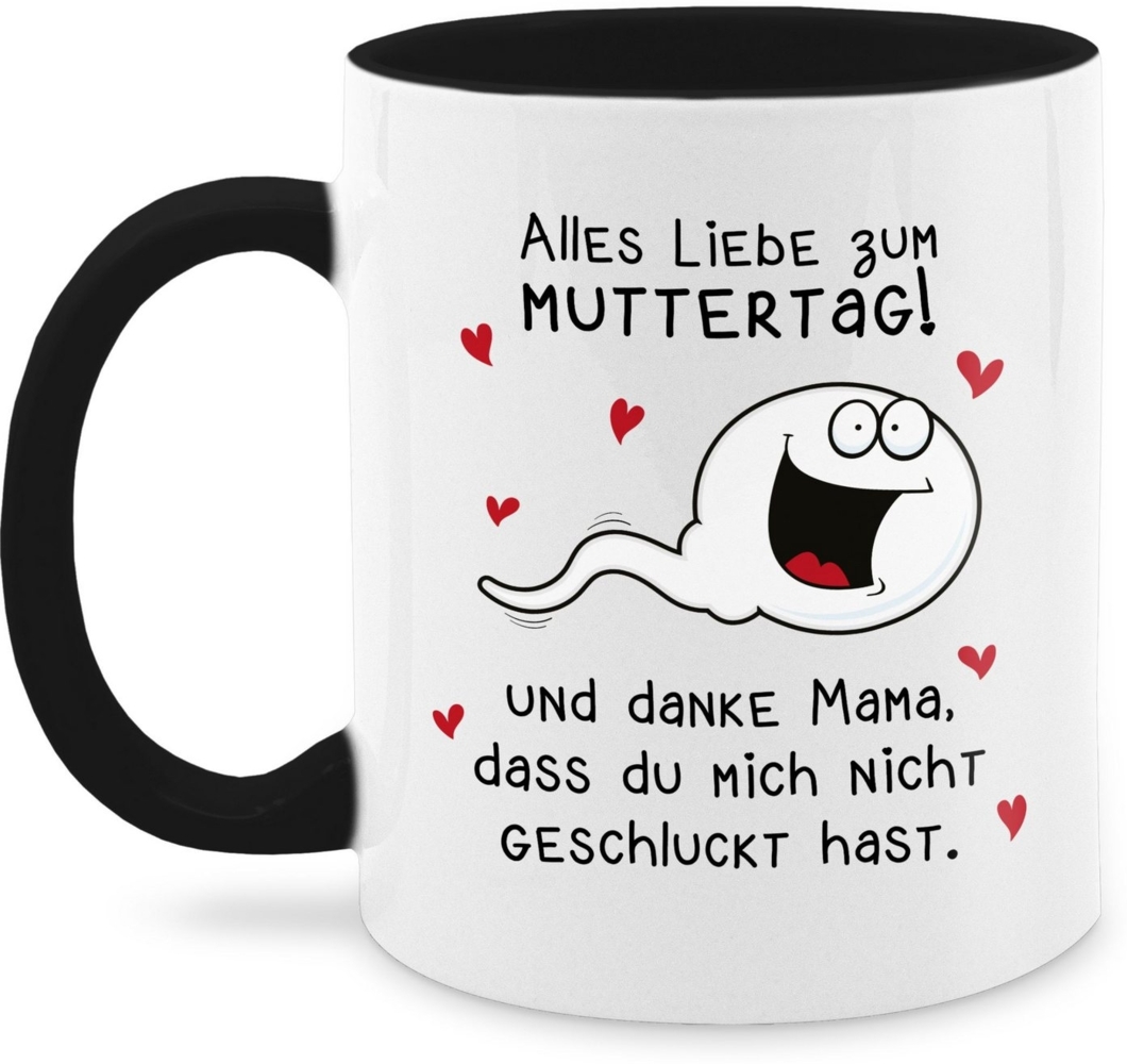 Shirtracer Tasse Alles Liebe zum Muttertag Danke Mama dass du mich nicht geschluckt has, Keramik, Muttertagsgeschenk Bild 1