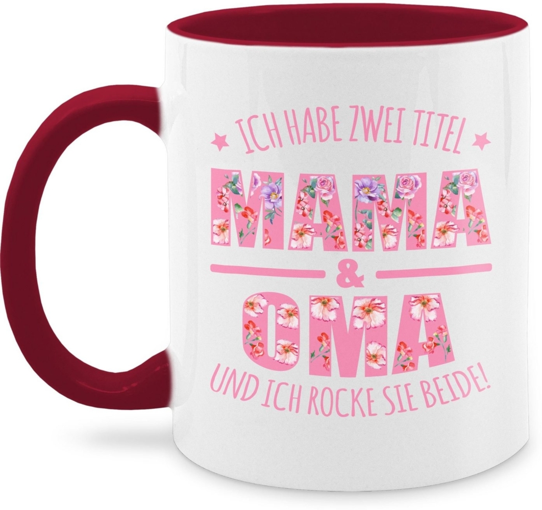 Shirtracer Tasse Ich habe zwei Titel: Mama & Oma I Muttertag Omi, Keramik, Oma Großmutter Bild 1