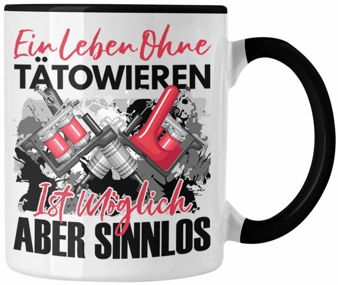 Trendation Tasse Trendation - Tattoo Tasse Geschenk Spruch Tattoowierer Geschenkidee Ei Bild 1