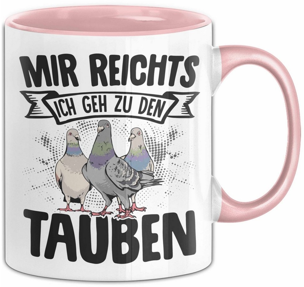 Trendation Tasse Mir Reichts Ich Geh Zu Den Tauben Tasse Geschenk Für Tauben Züchter Ka Bild 1