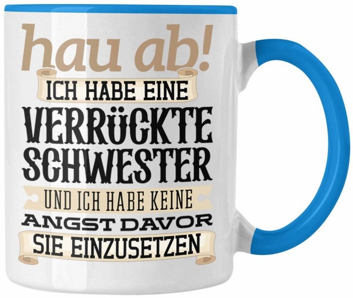 Trendation Tasse Trendation - Ich Habe Einen Verdammt Tolle Schwester Tasse Geschenk vo Bild 1