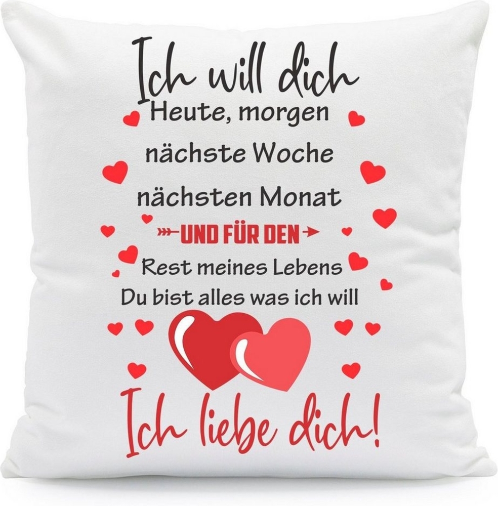 GRAVURZEILE Zierkissen mit Spruch - Ich will dich Heute Morgen nächste Woche - Für Paare -, starke Farben ohne verblassen, Maschinenwäsche geeignet - ohne Füllung Bild 1