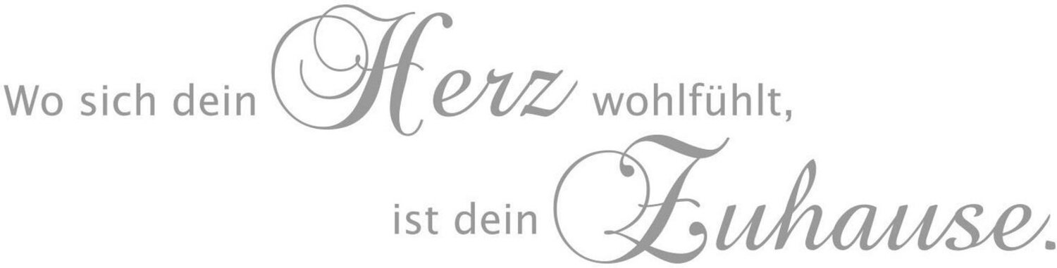 my home Wandspruch Wo sich dein Herz wohlfühlt, ist dein Zuhause (1 St), Wandaufkleber, selbstklebend, rückstandslos abziehbar, Sticker, Spruch Bild 1