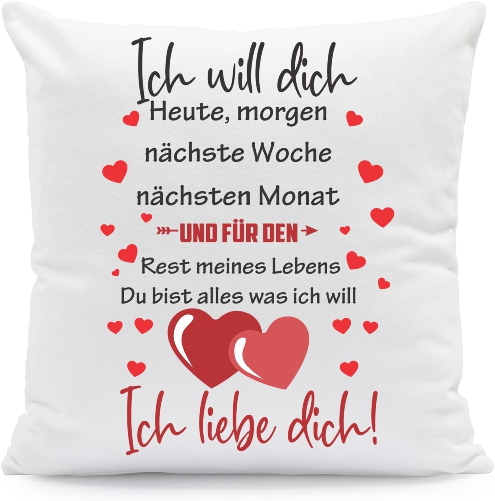 GRAVURZEILE Zierkissen mit Spruch - Ich will dich Heute Morgen nächste Woche - Für Paare -, starke Farben ohne verblassen, Maschinenwäsche geeignet - mit Füllung Bild 1