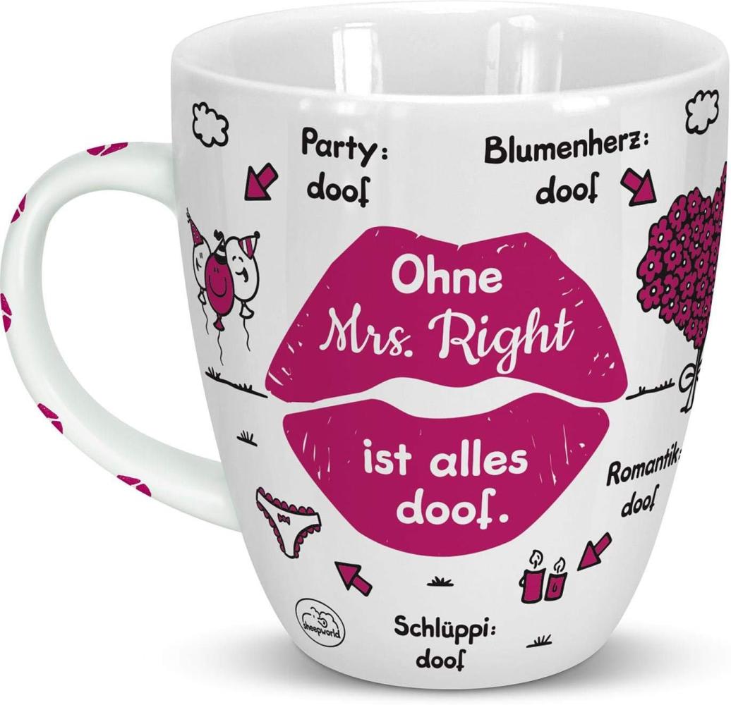 Sheepworld Tasse "Ohne Mrs Right ist alles doof" | Porzellan, 45 cl | Tasse für Kaffee und Tee, Tasse mit Spruch, Hochzeit | 46510 Bild 1