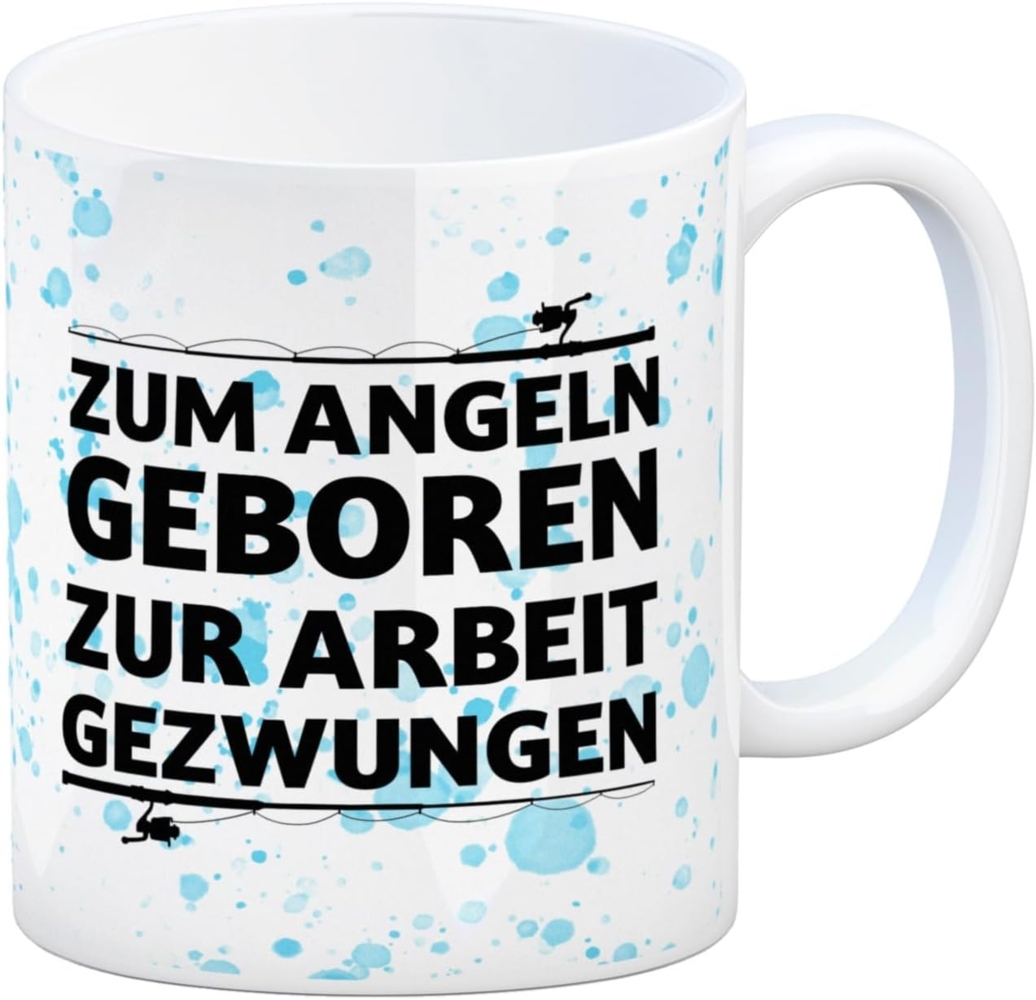 speecheese Tasse Zum Angeln geboren zur Arbeit gezwungen Kaffeebecher für Angler Bild 1