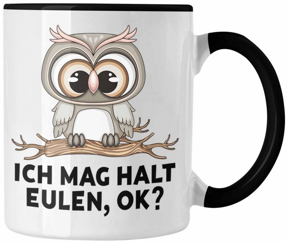 Trendation Tasse Trendation - Eulen Fans Tasse Geschenk Eulenliebhaber Geschenkidee Ich Bild 1