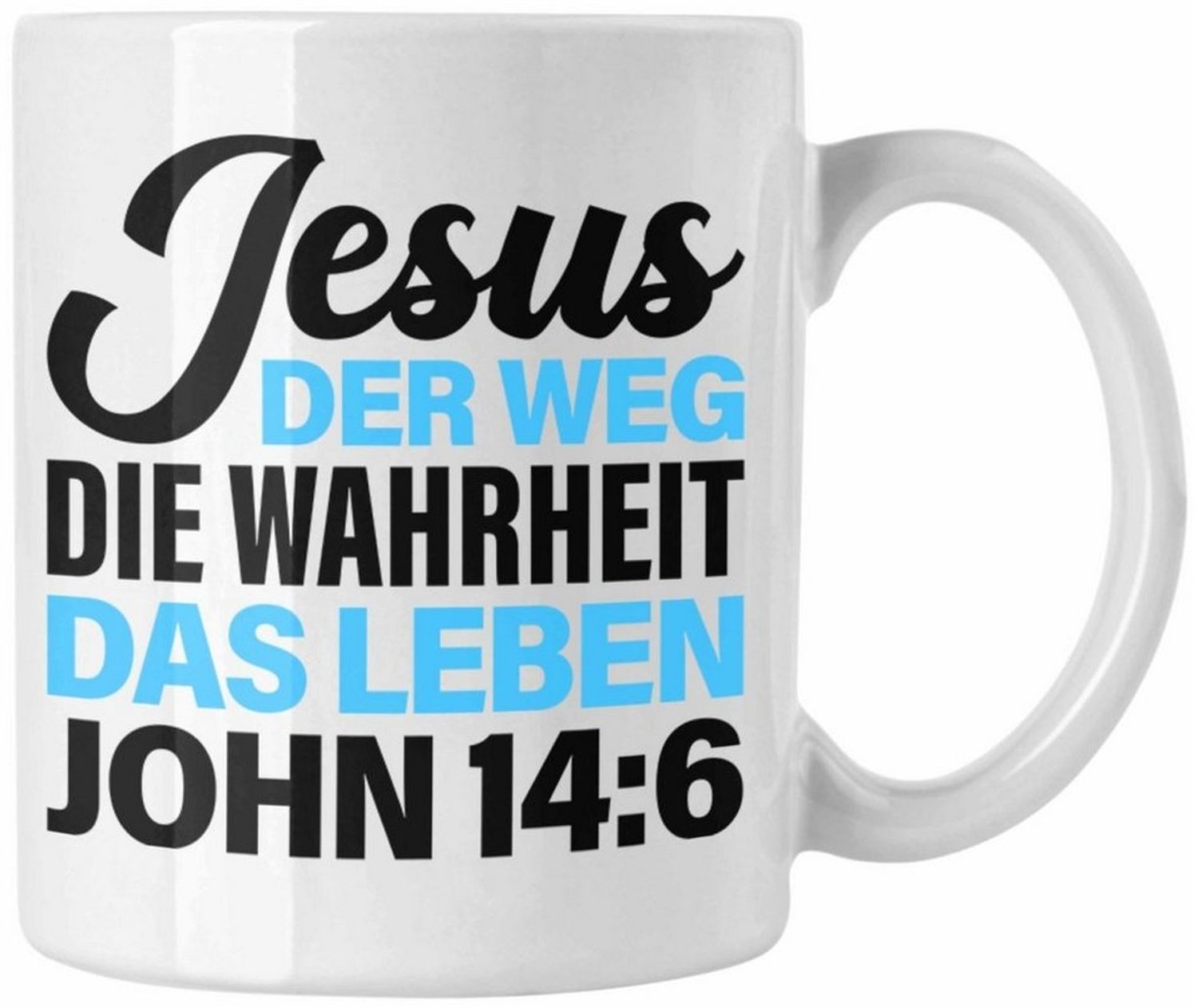 Trendation Tasse Bibel Vers Tasse Jesus der Weg die Wahrheit das Leben für Christen Bec Bild 1
