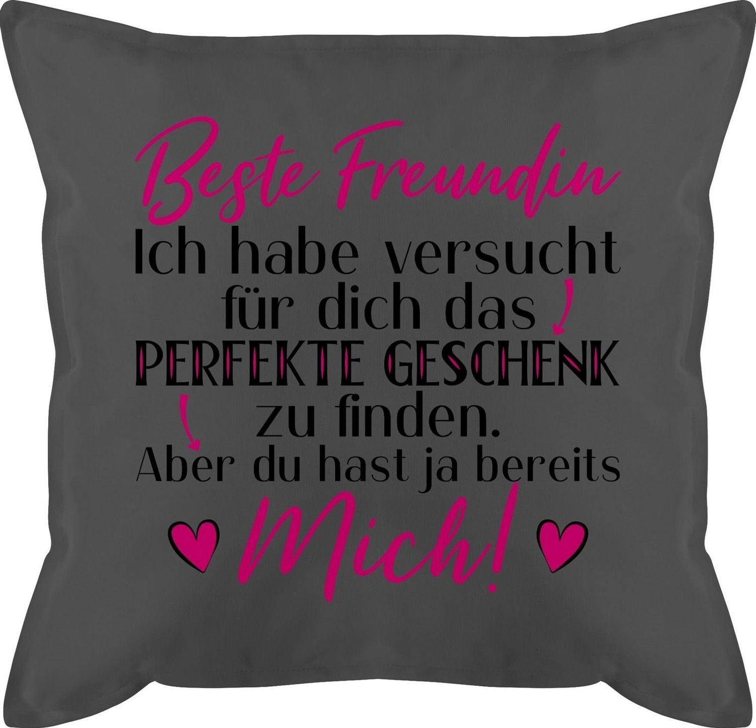 Shirtracer Dekokissen Beste Freundin Ich habe versucht für dich das Geschenk zu finden sch, Deko-Kissen mit Spruch Bild 1