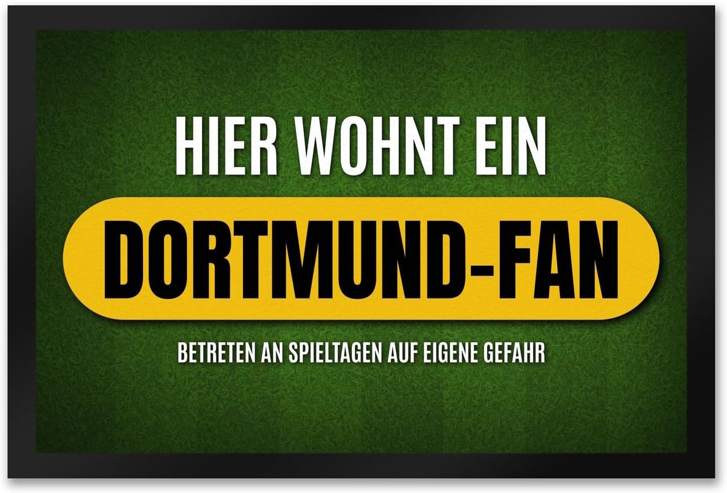 speecheese Fußmatte Hier wohnt ein Dortmund Fan Fußmatte XXL mit Rasen Motiv Bild 1