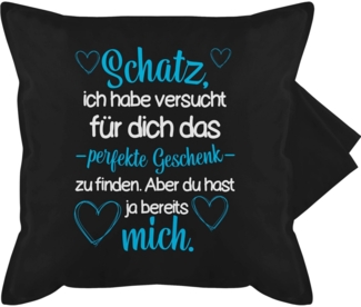 Shirtracer Kissenbezüge Schatz Ich habe versucht für dich das perfekte Geschenk zu finden - Va, (1 Stück), Dekokissen Valentinstag Geschenk