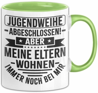 Trendation Tasse Jugendweihe Abgeschlossen Tasse Geschenk Aber Meine Eltern Wohnen Imme