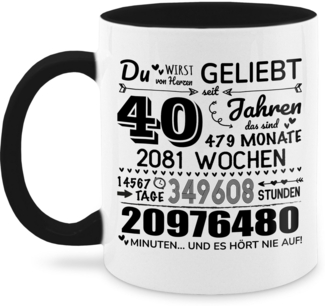 Shirtracer Tasse 40 Jahre - Du wirst von Herzen geliebt, 40. Geburtstag, 40 Jahre Geb, Keramik, 40. Geburtstag Tasse