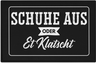 Trendation Fußmatte Schuhe Aus Oder Et Klatscht Lustige Fussmatte Spruch Fußabtreter Humor