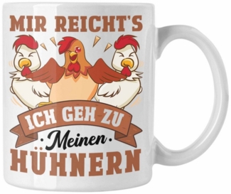 Trendation Tasse Trendation - Mir Reichts Ich Geh Zu Meinen Hühnern Tasse Geschenk Land