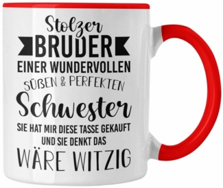 Trendation Tasse Trendation - Bruder Geschenk von Schwester - Stolzer Bruder - Tasse mi