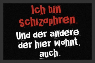 Rockbites - Fußmatte Türmatte "Ich bin schizophren." Schwarz Nr. 165 (100804)*