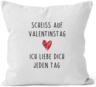 MoonWorks Dekokissen Kissen-Bezug Scheiß auf Valentinstag Ich liebe dich jeden Tag Valentinstagsgeschenk Geschenk Liebe Kissen-Hülle Deko-Kissen Baumwolle MoonWorks®