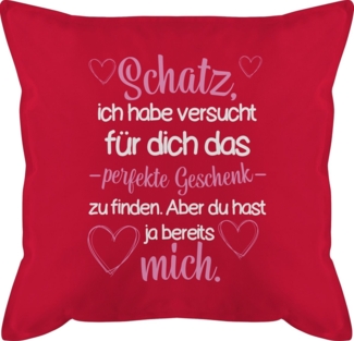 Shirtracer Dekokissen Perfekte Geschenk zu finden Schatz - Geschenk Mann Geschenkideen zum V, Dekokissen Valentinstag Geschenk