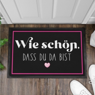 Trendation Fußmatte Wie Schön, Dass Du Da Bist Fußmatte Geschenk Willkommen Fussabtreter 6