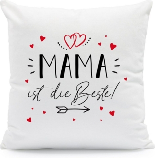 GRAVURZEILE Zierkissen mit Spruch - Mama ist die Beste! - Geschenk für Familie - Zu Muttertag, starke Farben ohne Verblassen, Maschinenwäsche geeignet - mit Füllung
