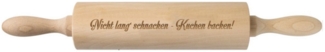 Trend Import - Nudelholz "Nicht lang Schnacken - Kuchen." Teigroller 10674300