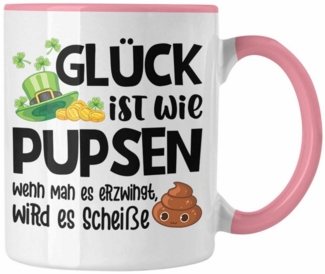 Trendation Tasse Trendation - Glück Ist Wie Pupsen Tassen Tasse Becher Kaffeetasse Lust